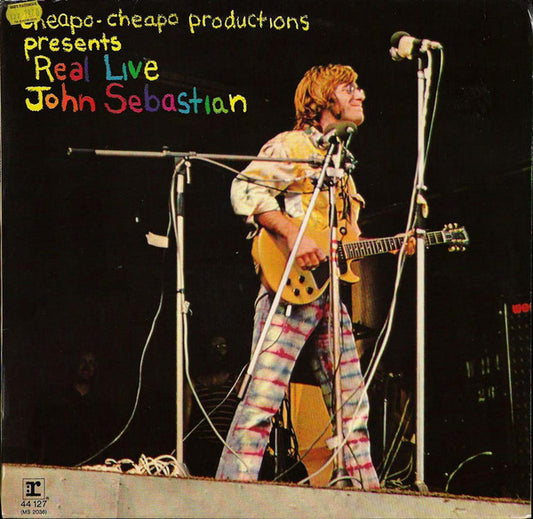 John Sebastian : Cheapo-Cheapo Productions Presents Real Live (LP, Album)