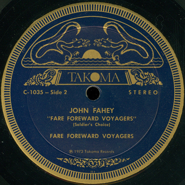 John Fahey : Fare Forward Voyagers (Soldier's Choice) (LP, Album)