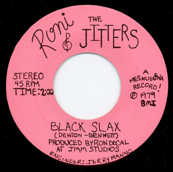 Roni & The Jitters* : Wild Weekend B/w Black Slax (7")