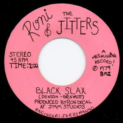 Roni & The Jitters* : Wild Weekend B/w Black Slax (7")