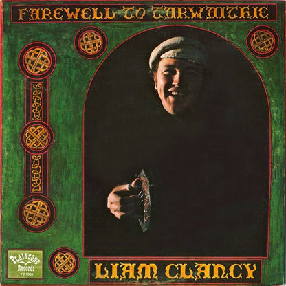 Liam Clancy : Farewell To Tarwaithie (LP, Album)