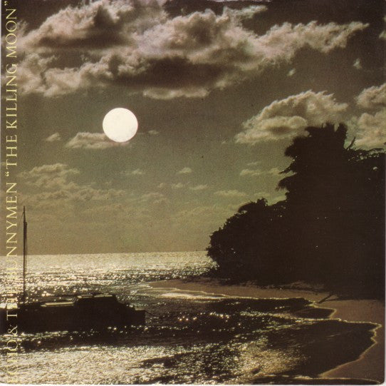 Echo & The Bunnymen : The Killing Moon (7", Single, EMI)