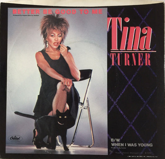Tina Turner : Better Be Good To Me (7", Single, Win)