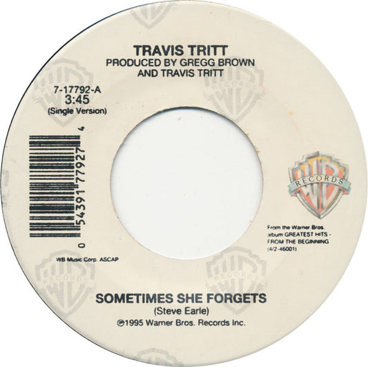 Travis Tritt : Sometimes She Forgets (7", Single)