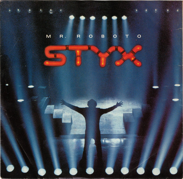 Styx : Mr. Roboto (7", Single, Styrene, Pit)