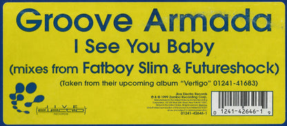 Groove Armada : I See You Baby (Mixes From Fatboy Slim & Futureshock) (12")