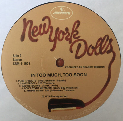 New York Dolls : In Too Much Too Soon (LP, Album, RE, 180)