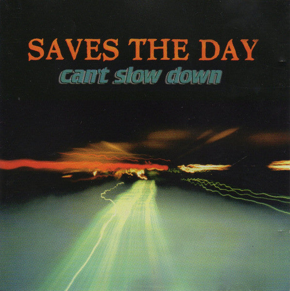 Saves The Day : Can't Slow Down (CD, Album, RE)