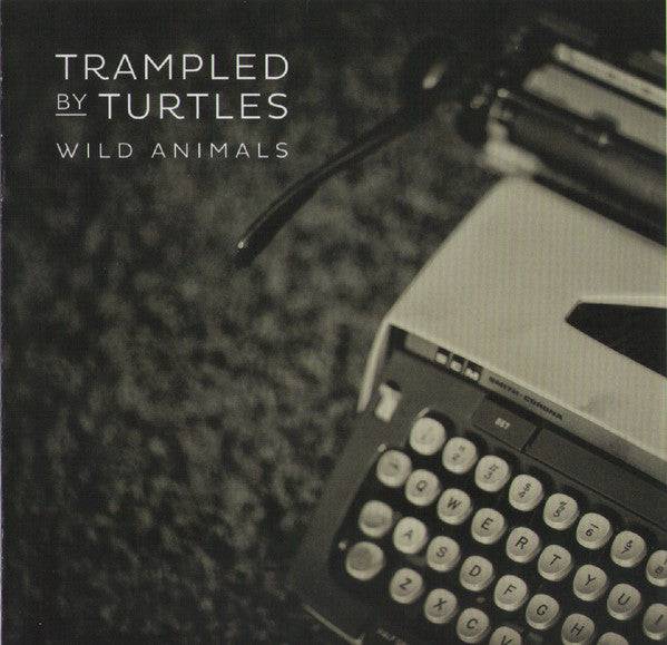Trampled By Turtles : Wild Animals (CD, Album)