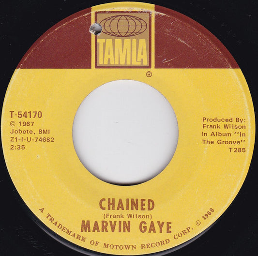 Marvin Gaye : Chained / At Last (I Found A Love) (7", Single, Ame)