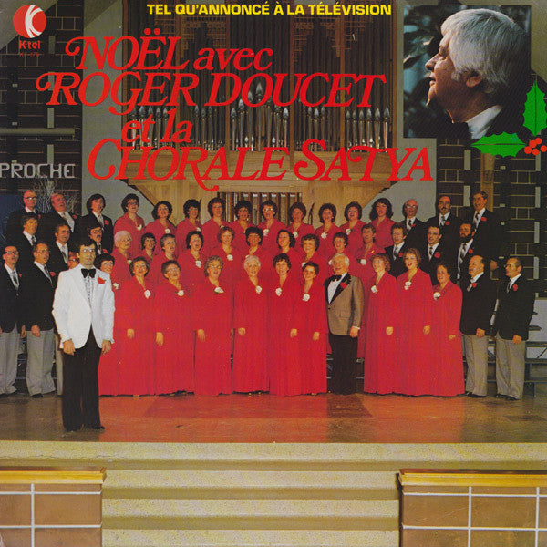Roger Doucet Et La Chorale Satya : Noël Avec Roger Doucet Et La Chorale Satya (LP, Album)