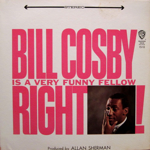 Bill Cosby : Bill Cosby Is A Very Funny Fellow...Right! (LP, Album, RP, Pit)