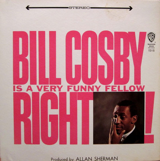 Bill Cosby : Bill Cosby Is A Very Funny Fellow...Right! (LP, Album, RP, Pit)