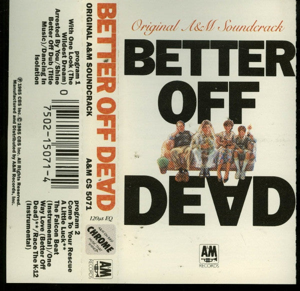 Various : Better Off Dead - Original A&M Soundtrack (Cass, Album, Chr)