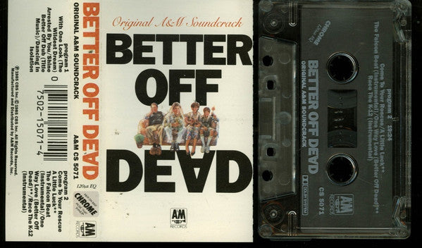 Various : Better Off Dead - Original A&M Soundtrack (Cass, Album, Chr)