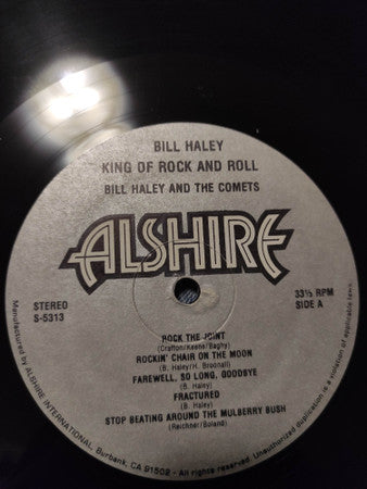 Bill Haley And The Comets* : The King Of Rock And Roll (LP, Comp)