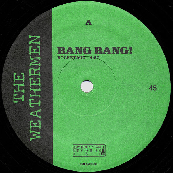 The Weathermen : Bang Bang! (12")