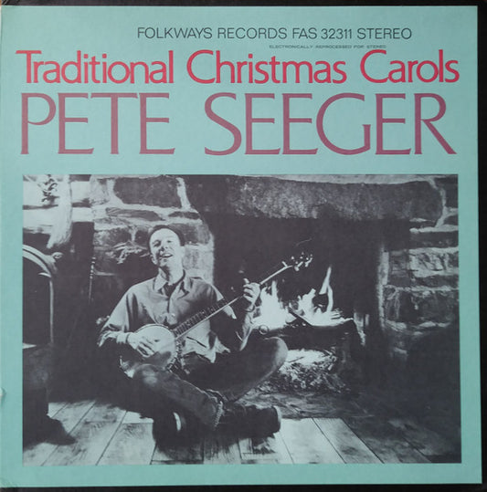 Pete Seeger : Traditional Christmas Carols (LP, Album)