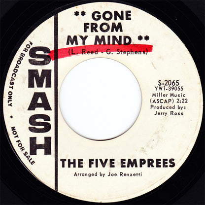 The Five Emprees : Gone From My Mind / Hey Diddle Diddle (7", Single, Promo)