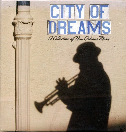 Various : City Of Dreams: A Collection Of New Orleans Music  (4xCD, Album, Comp)