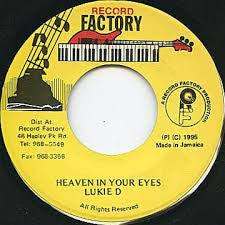 Lukie D : Heaven In Your Eyes (7")