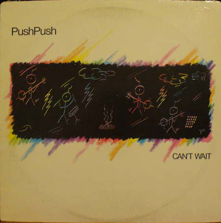Push Push (6) : Can't Wait (LP, Album)
