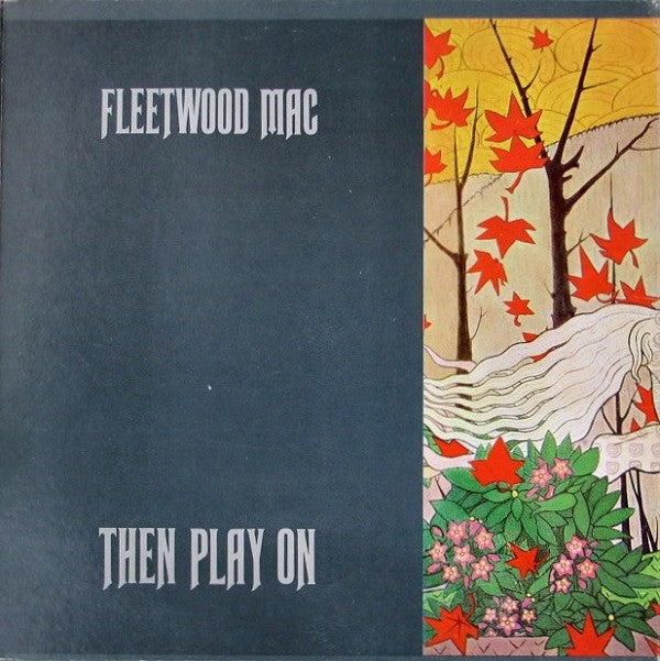 Fleetwood Mac : Then Play On (LP, Album, San)