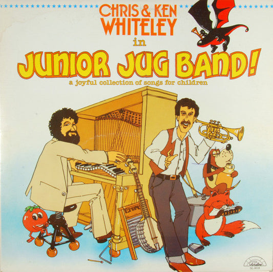 Chris* & Ken Whiteley In Junior Jug Band : Chris & Ken Whiteley In Junior Jug Band! (LP, Album)