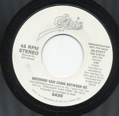 Sade : Nothing Can Come Between Us (7", Promo, Styrene)