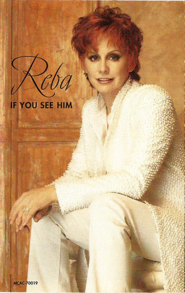 Reba* : If You See Him (Cass, Album)