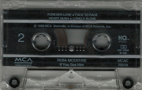 Reba* : If You See Him (Cass, Album)