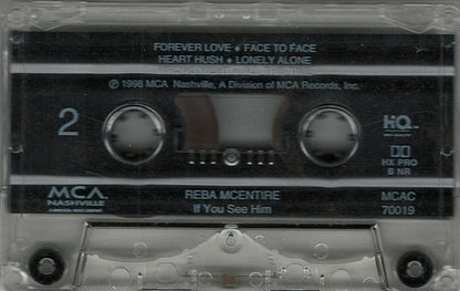 Reba* : If You See Him (Cass, Album)
