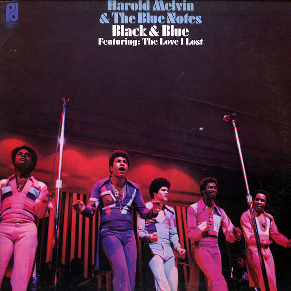 Harold Melvin & The Blue Notes* : Black & Blue Featuring: The Love I Lost (LP, Album, Pit)