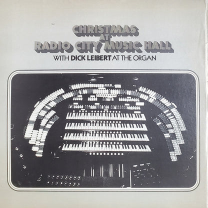 Dick Leibert : Christmas At Radio City Music Hall With Dick Leibert At The Organ (2xLP, Album, Comp, Gat)