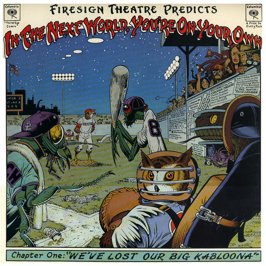 The Firesign Theatre : In The Next World, You're On Your Own (LP, Album, San)
