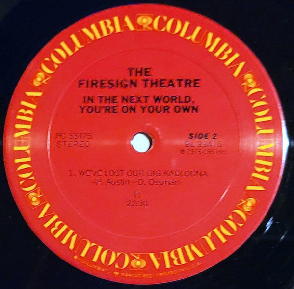 The Firesign Theatre : In The Next World, You're On Your Own (LP, Album, San)