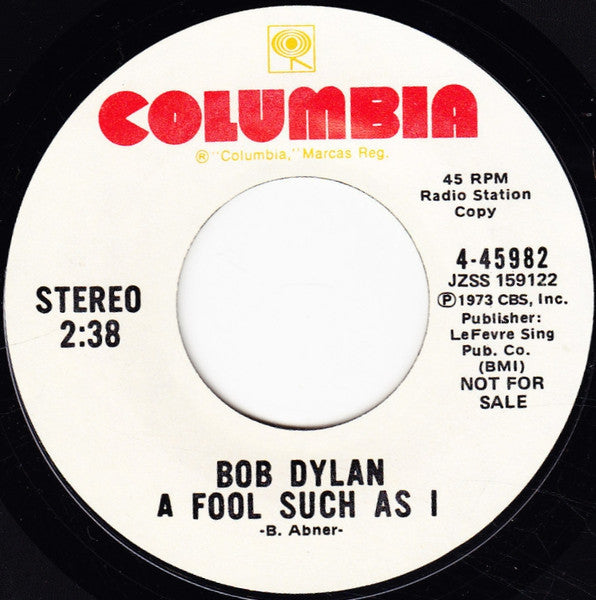 Bob Dylan : A Fool Such As I (7", Mono, Promo)