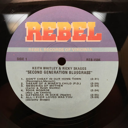 Keith Whitley & Ricky Skaggs : Second Generation Bluegrass (LP, Album, RE)