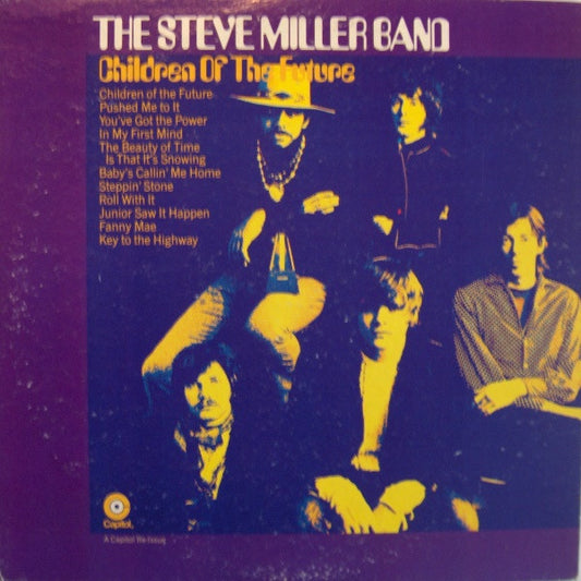 The Steve Miller Band* : Children Of The Future (LP, Album, RE, Win)