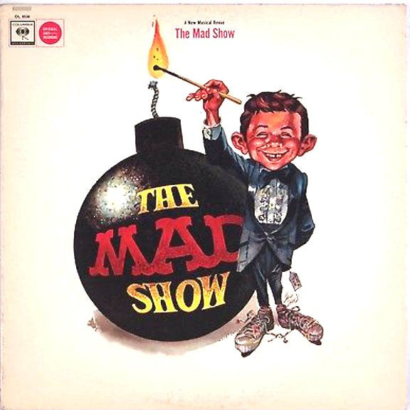 "The Mad Show" Company : The Mad Show - A New Musical Revue Based On MAD Magazine (LP, Album, Mono)