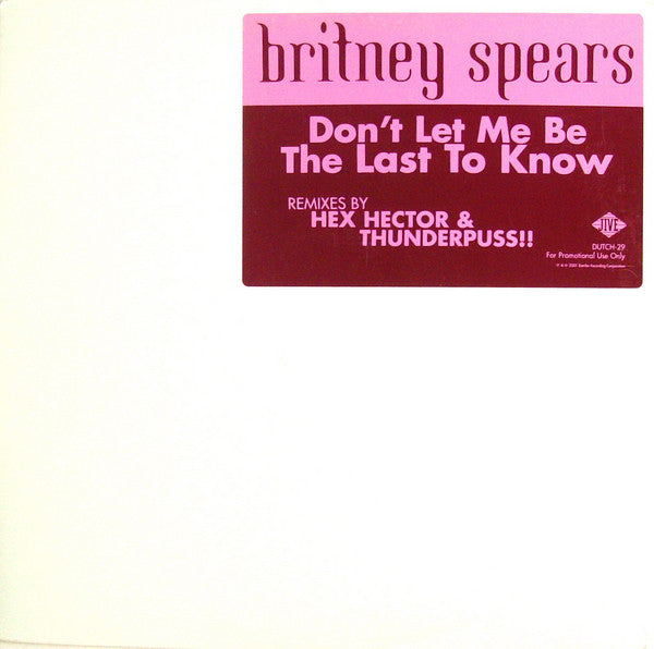 Britney Spears : Don't Let Me Be The Last To Know (12", Single, Promo)