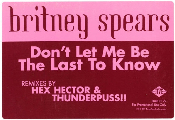 Britney Spears : Don't Let Me Be The Last To Know (12", Single, Promo)