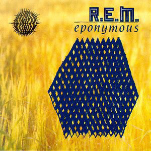 R.E.M. : Eponymous (LP, Comp)