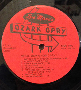 Lee Mace's Ozark Opry : Music Down Home Style (LP, Album)