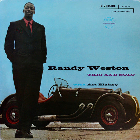 Randy Weston With Art Blakey : Trio And Solo (LP, Album, Mono, RE)