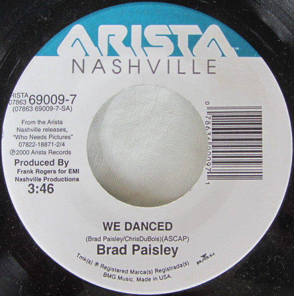 Brad Paisley : We Danced/Me Neither (7", Single)