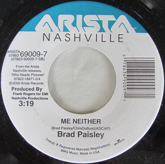 Brad Paisley : We Danced/Me Neither (7", Single)