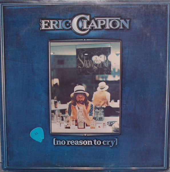 Eric Clapton : No Reason To Cry (LP, Album, Pit)