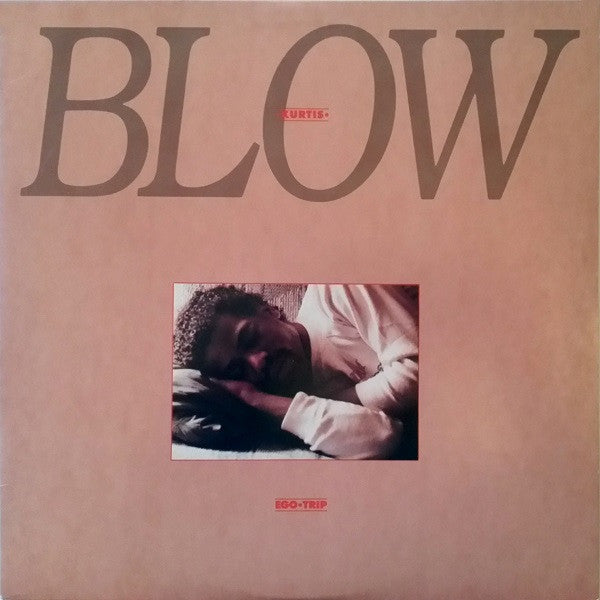 Kurtis Blow : Ego Trip (LP, Album, Pit)