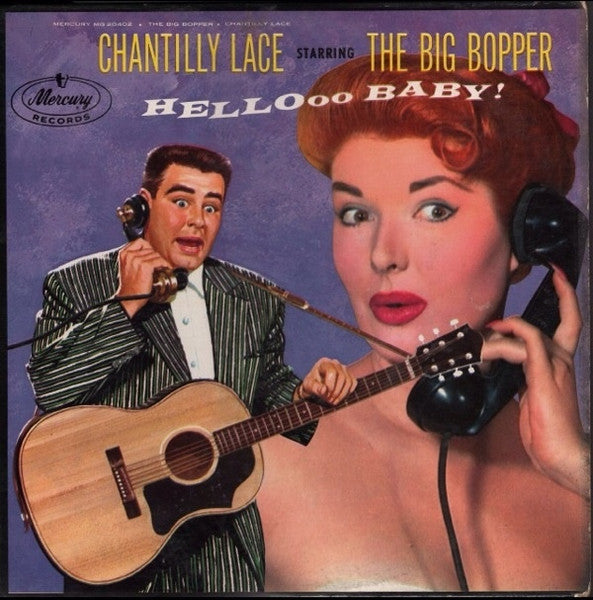 The Big Bopper* : Chantilly Lace (LP, Album, Mono, RE)